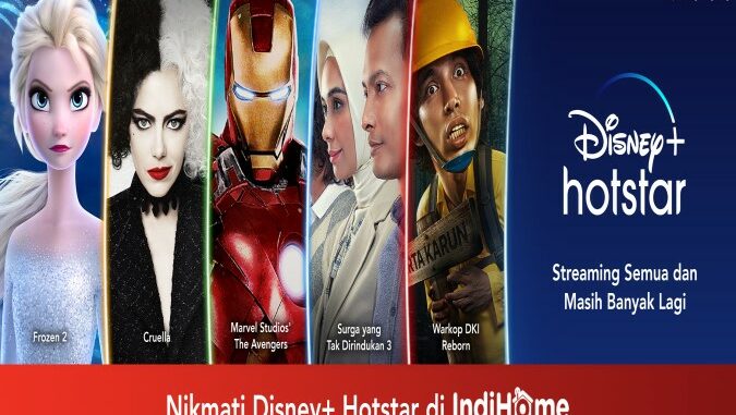 Disney+ Hotstar x IndiHome