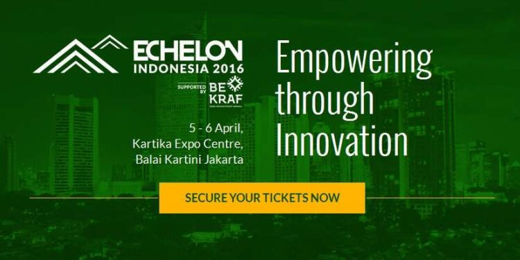 Ajang Teknologi Echelon Indonesia 2016 Kembali Akan Digelar