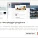 Desain Baru Blogger Tampil Lebih Menarik