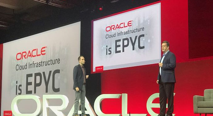 Oracle Gunaka AMD EPYC Untuk Layanan Komputasi Awan
