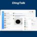 DingTalk, Aplikasi Konferensi Video Versi Lite dari Alibaba