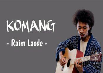 Komang - Raim Laode