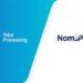 NomuPay x Total Processing