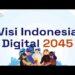 Visi Indonesia Digital 2045