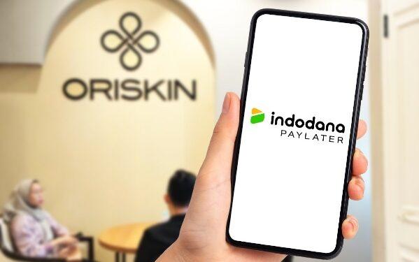 Indodana Gandeng Oriskin Permudah Bertransaksi Untuk Perawatan Kecantikan