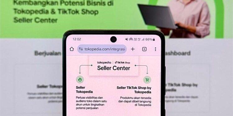 Tokopedia & TikTok Shop Seller Center, Integrasikan Pengelolaan Penjual dari Dua Platform
