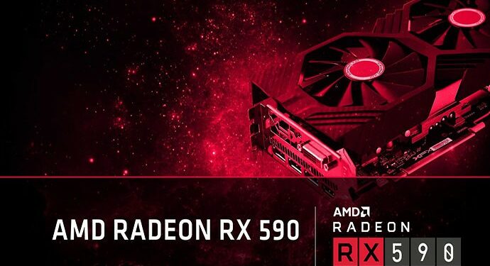 Radeon RX 590, Kartu Grafis Mutakhir Untuk Para Gamer Dunia
