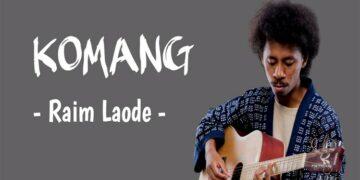 Komang - Raim Laode